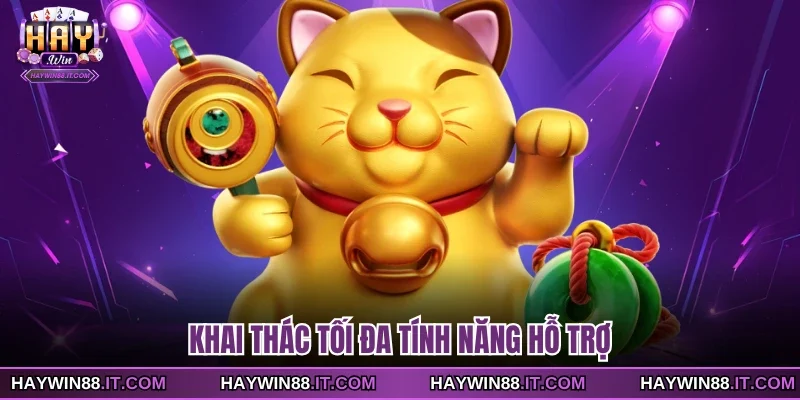 Slot Game Mèo Tài Lộc - Chủ Đề Vòng Quay Phương Đông 4 Khai thác tối đa tính năng hỗ trợ