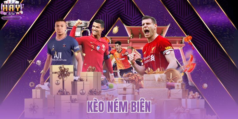 Kèo Ném Biên | 3 Mẹo Đọc Tỷ Lệ Tài Xỉu Chuẩn Tại HAYWIN 9 Kèo ném biên